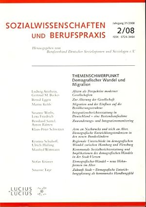 Demographischer Wandel und Migration. Sozialwissenschaften und Berufspraxis Jg. 31, 2/08.