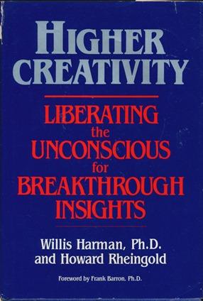 Higher Creativity: Liberating the Unconscious for Breakthrough Insights.