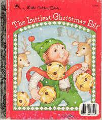 Seller image for The Littlest Christmas Elf for sale by The Book Faerie