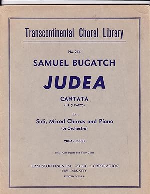Judea: Cantata (in 5 parts) for Soli, Mixed chorus and Piano (or orchestra). Vocal Score