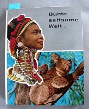 Seller image for Bunte seltsame Welt. Vollstndig mit allen Bildern. for sale by Augusta-Antiquariat GbR