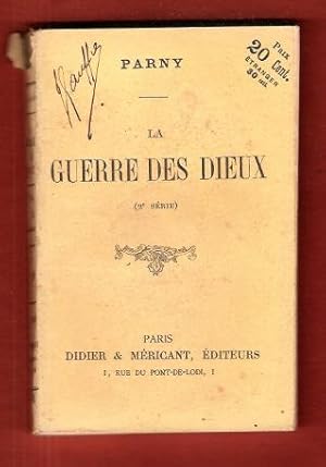 Seller image for La Guerre Des Dieux . 2 Srie . Tome II for sale by Au vert paradis du livre