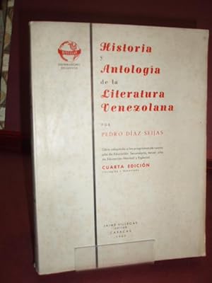 Imagen del vendedor de HISTORIA Y ANTOLOGIA DE LA LITERATURA VENEZOLANA DIAZ SEIJAS PEDRO 1962 a la venta por LIBRERIA ANTICUARIA SANZ