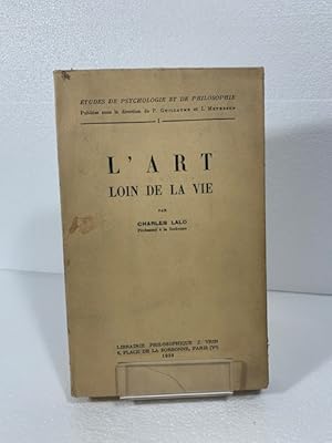 Imagen del vendedor de L'ART LOIN DE LA VIE CHARLES LALO a la venta por LIBRERIA ANTICUARIA SANZ