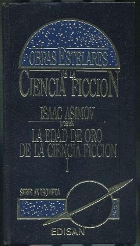 Seller image for LA EDAD DE ORO DE LA CIENCIA FICCION I for sale by Librera Raimundo