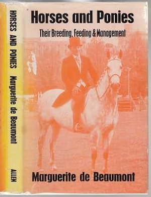 Imagen del vendedor de Horses and Ponies Their Breeding, Feeding & Management a la venta por HORSE BOOKS PLUS LLC
