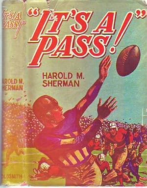 It's A Pass! (in Original Dust Jacket)