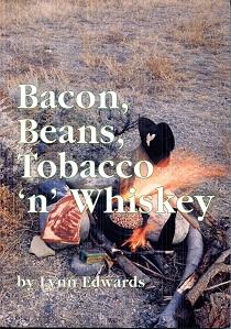 Seller image for Bacon, Beans, Tobacco 'N' Whiskey for sale by The Book Faerie