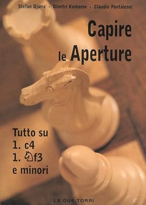 Immagine del venditore per Capire le Aperture. Tutto Su 1.c4, 1.f3 e Minori. Volume.3 venduto da Libro Co. Italia Srl