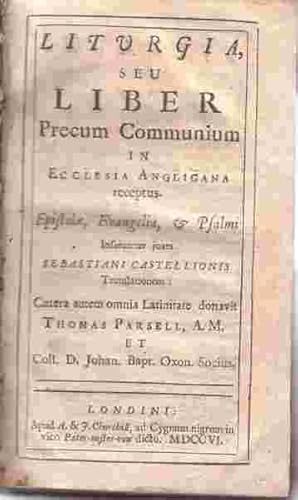 Liturgia, seu Liber Precum Communium in Ecclesia Anglicana receptus.