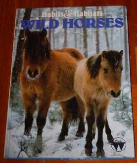 Seller image for Habits & Habitats Wild Horses for sale by HORSE BOOKS PLUS LLC
