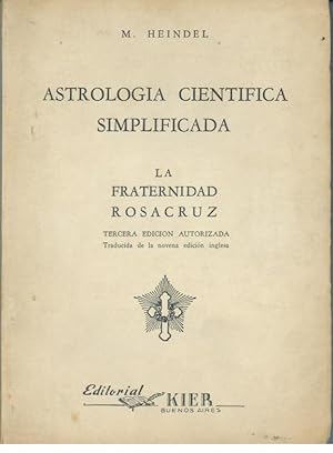 ASTROLOGIA CIENTIFICA SIMPLIFICADA. LA FRATERNIDAD ROSACRUZ