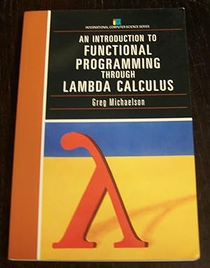 Immagine del venditore per An Introduction to Functional Programming Through Lambda Calculus venduto da Defunct Books