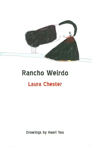 Image du vendeur pour Rancho Weirdo : New and Selected Stories mis en vente par The Haunted Bookshop, LLC