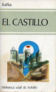 Imagen del vendedor de EL CASTILLO. Trad. J. A. Moyano Moradillo. a la venta por angeles sancha libros