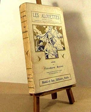 Seller image for LES ALOUETTES - POESIES 1903-1912 for sale by Livres 113