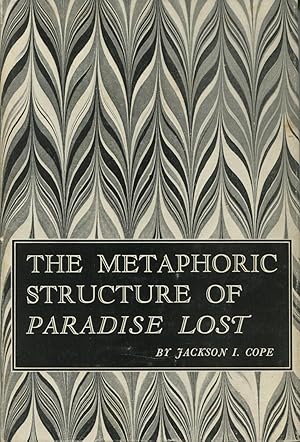 Imagen del vendedor de The Metaphoric Structure Of Paradise Lost a la venta por Kenneth A. Himber