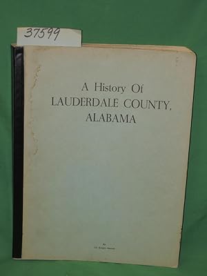 Image du vendeur pour A History of Luderdale County, Alabama mis en vente par Princeton Antiques Bookshop