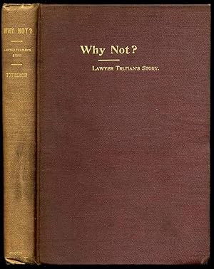 WHY NOT? Or Lawyer Truman's Story