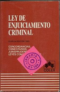 Imagen del vendedor de LEY DE ENJUICIAMIENTO CRIMINAL - QUINTA EDICION - CONCORDANCIAS, COMENTARIOS, JURISPRUDENCIA Y LEYES COMPLEMENTARIAS a la venta por Libreria 7 Soles