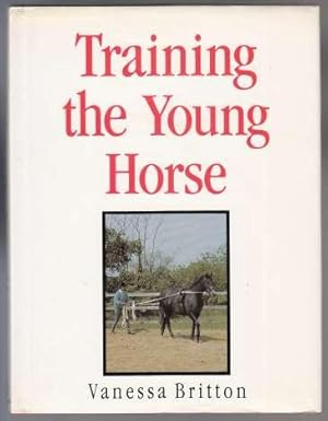 Seller image for Training The Young Horse for sale by HORSE BOOKS PLUS LLC