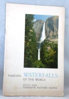 Bild des Verkufers fr Famous Waterfalls of the World, Special Issue Yosemite Nature Notes zum Verkauf von E Ridge Fine Books