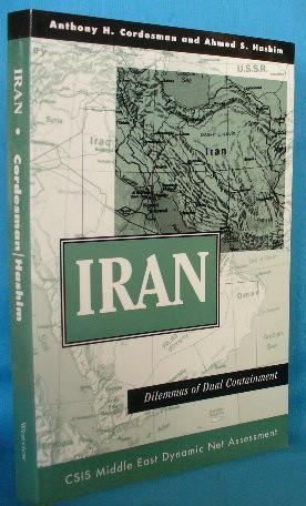 Immagine del venditore per Iran: Dilemmas of Dual Containment venduto da Alhambra Books