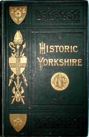 Seller image for Historic Yorkshire. for sale by John Turton