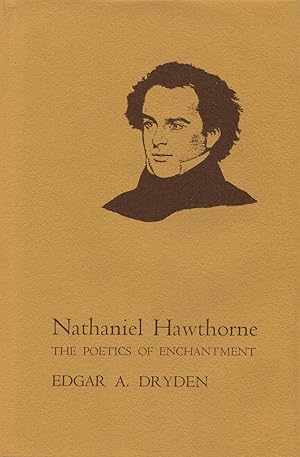 Nathaniel Hawthorne : The Poetics of Enchantment