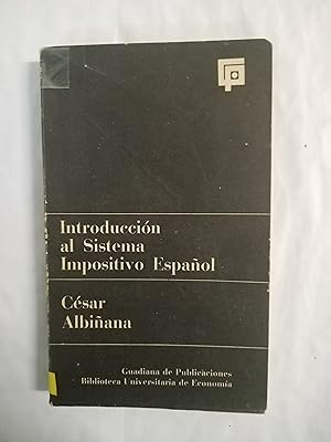 Seller image for Introduccion al Sistema Impositivo Espaol for sale by Gibbon Libreria