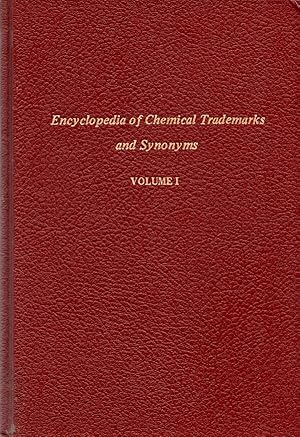 Imagen del vendedor de Encyclopedia of Chemical Trademarks and Synonyms, Volumes 1,2,3 a la venta por Book Booth
