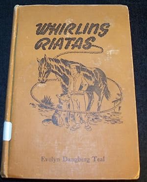Bild des Verkufers fr WHIRLING RIATAS zum Verkauf von Wilson Book Research