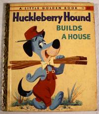 Imagen del vendedor de Huckleberry Hound Builds a House. Authorized Edition. A Little Golden Book a la venta por Resource Books, LLC