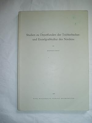 Immagine del venditore per Studien zu Depotfunden der Trichterbecher- und Einselgrabkultur des Nordens venduto da Expatriate Bookshop of Denmark