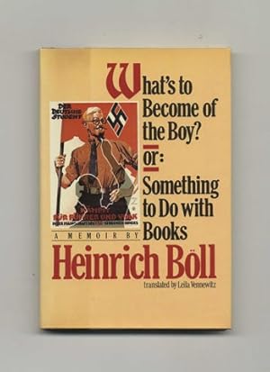 Bild des Verkufers fr What's To Become Of The Boy? Or: Something To Do With Books - 1st US Edition/1st Printing zum Verkauf von Books Tell You Why  -  ABAA/ILAB