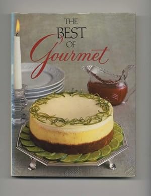 The Best Of Gourmet, 1986 Edition: All Of The Beautifully Illustrated Menus From 1985, Plus Over ...