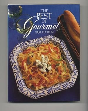 The Best Of Gourmet, 1988 Edition: All Of The Beautifully Illustrated Menus From 1987, Plus Over ...