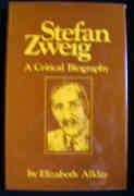 Image du vendeur pour Stefan Zweig : A Critical Biography mis en vente par Ariel Books IOBA