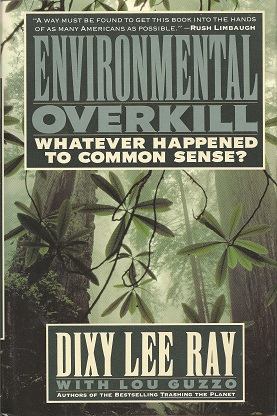 Seller image for Environmental Overkill: Whatever Happened to Common Sense? for sale by Storbeck's