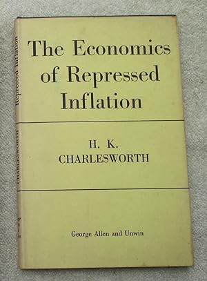 The Economics of Repressed Inflation