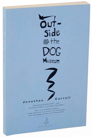 Image du vendeur pour Outside The Dog Museum mis en vente par Jeff Hirsch Books, ABAA