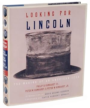 Imagen del vendedor de Looking for Lincoln: The Making of an American Icon a la venta por Jeff Hirsch Books, ABAA