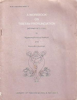 A Workbook On Tibetan Pronunciation [Intermediate Level]