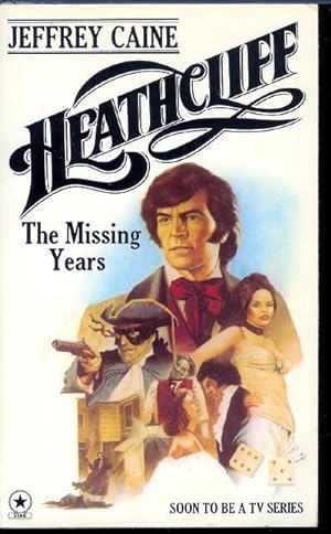 Image du vendeur pour Heathcliff: The Missing Years mis en vente par John McCormick