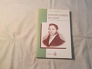 Seller image for Philippe Aubert de Gasp. Seigneur et Homme de Lettres. for sale by Doucet, Libraire/Bookseller