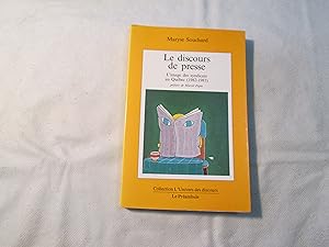 Bild des Verkufers fr Le Discours de Presse. L'Image des Syndicats au Qubec (1982-1983). zum Verkauf von Doucet, Libraire/Bookseller