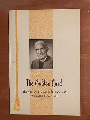 Image du vendeur pour The Golden Cord mis en vente par COVENANT HERITAGE LIBRIS