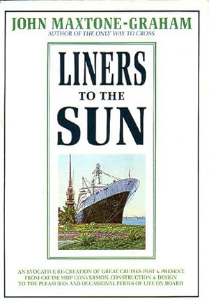 Seller image for LINERS TO THE SUN for sale by Jean-Louis Boglio Maritime Books