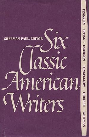 Seller image for Six Classic American Writers : An Introduction (Library on American Writers, No. 4) for sale by Kenneth A. Himber