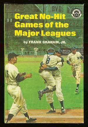 Immagine del venditore per Great No-Hit Games of the Major Leagues venduto da Between the Covers-Rare Books, Inc. ABAA